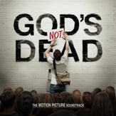 God's Not Dead The Motion Picture Soundtrack [Music Download]