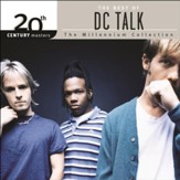 20th Century Masters - The Millennium Collection: The Best Of DC Talk [Music Download]