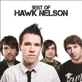 Best Of Hawk Nelson [Music Download]