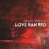 At The Cross (Love Ran Red) [Music Download]