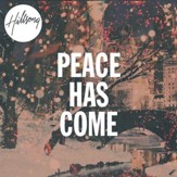 Peace Has Come [Music Download]