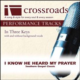 I Know He Heard My Prayer (Performance Track Low without Background Vocals in Bb-C) [Music Download]