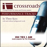 Oh Yes I Am (Performance Track Original without Background Vocals) [Music Download]