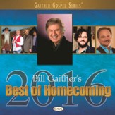 Bill Gaither's Best Of Homecoming 2016 [Music Download]
