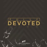 Fully Devoted, Live [Music Download]