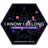 I Know I Belong (Performance Track with Background Vocals) [Music Download]