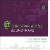 Love Broke Thru [Music Download]