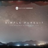 Simple Pursuit [Live Worship From New Wine 2016] [Music Download]