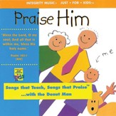 Praise Him [Music Download]