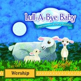 Lull-A-Bye Baby: Worship [Music Download]