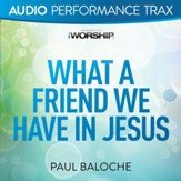 What a Friend We Have In Jesus [Low Key Without Background Vocals] [Music Download]