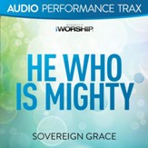 He Who Is Mighty [Original Key Trax With Background Vocals] [Music Download]