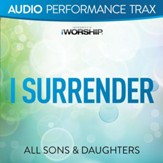 I Surrender [Original Key with Background Vocals] [Music Download]