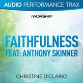 Faithfulness/Great Is Thy Faithfulness (feat. Anthony Skinner) [Music Download]
