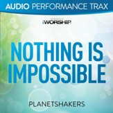 Nothing Is Impossible [Original Key Trax Without Background Vocals] [Music Download]