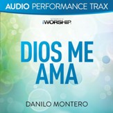 Dios Me Ama [Original Key Without Background Vocals] [Music Download]