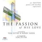 The Passion of His Love [Music Download]