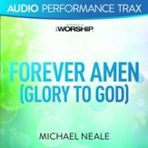 Forever Amen (Glory to God) [Original Key Trax Without Background Vocals] [Music Download]