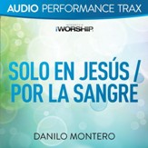 Solo En Jesus / Por La Sangre [Audio Performance Trax] [Music Download]