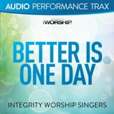 Better Is One Day [Music Download]
