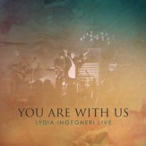 You Are With Us [Live] [Music Download]