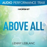 Above All [Original Key Without Background Vocals] [Music Download]