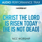 Christ the Lord Is Risen Today (He Is Not Dead) [High Key Without Background Vocals] [Music Download]