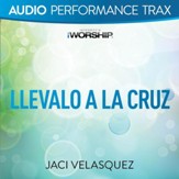 Llevalo a la cruz [High Key Trax Without Background Vocals] [Music Download]