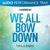 We All Bow Down [Original Key Without Background Vocals] [Music Download]