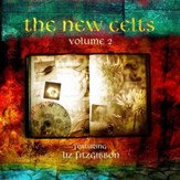 The New Celts, Vol. 2 [Music Download]