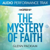 The Mystery of Faith [High Key without Background Vocals] [Music Download]