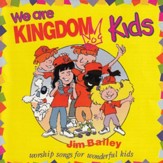 We Are Kingdom Kids [Worship Songs for Wonderful Kids] [Music Download]