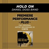 Hold On (Medium Key-Premiere Performance Plus w/o Background Vocals) [Music Download]