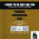 I Want To Be Just Like You (Premiere Performance Plus Track) [Music Download]