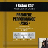 I Thank You (Key-D-Premiere Performance Plus w/ Background Vocals) [Music Download]