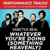 Whatever You're Doing (Something Heavenly) (Medium Key-Premiere Performance Plus w/o Background Vocals) [Music Download]