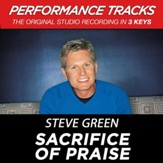 Sacrifice Of Praise (Key-G-A-Premiere Performance Plus w/ Background Vocals) [Music Download]