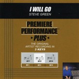 I Will Go (Key-F-Premiere Performance Plus w/ Background Vocals) [Music Download]