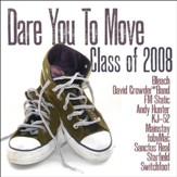 Class Of '08: Dare You To Move [Music Download]