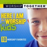 Open The Eyes Of My Heart (Here I Am To Worship Kids Album Version) [Music Download]