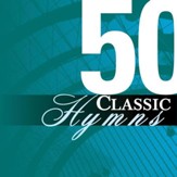 50 Classic Hymns [Music Download]