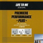 Life To Me (Premiere Performance Plus Track) [Music Download]