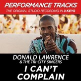 I Can't Complain (Key-Dm-Premiere Performance Plus) [Music Download]