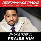 Praise Him (Key-Eb-Premiere Performance Plus w/ Background Vocals) [Music Download]