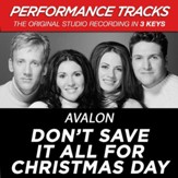 Don't Save It All For Christmas Day (Key-Db-Eb-Premiere Performance Plus w/o Background Vocals) [Music Download]