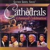 The Cathedrals - A Farewell Celebration [Music Download]