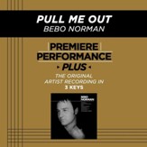 Pull Me Out (Premiere Performance Plus Track) [Music Download]
