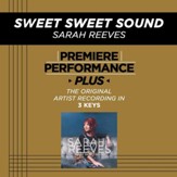 Sweet Sweet Sound (Premiere Performance Plus Track) [Music Download]