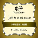 Praise His Name (Studio Track) [Music Download]