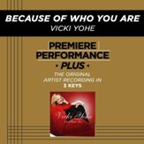 Because Of Who You Are (Premiere Performance Plus Track) [Music Download]